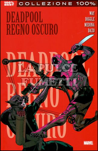 100% MARVEL BEST - DEADPOOL #     2: REGNO OSCURO